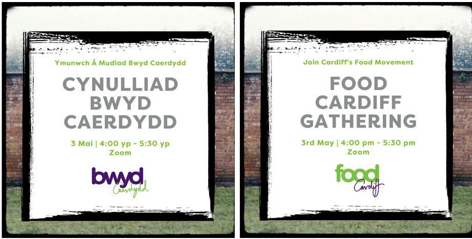 Cynulliad Bwydd Caerdydd / Food Cardiff Gathering 3 Mai / 3 May