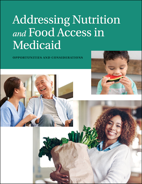 You can download your copy of the "Addressing Nutrition and Food Access in Medicaid" report at: http://ow.ly/GXZR50HnafC