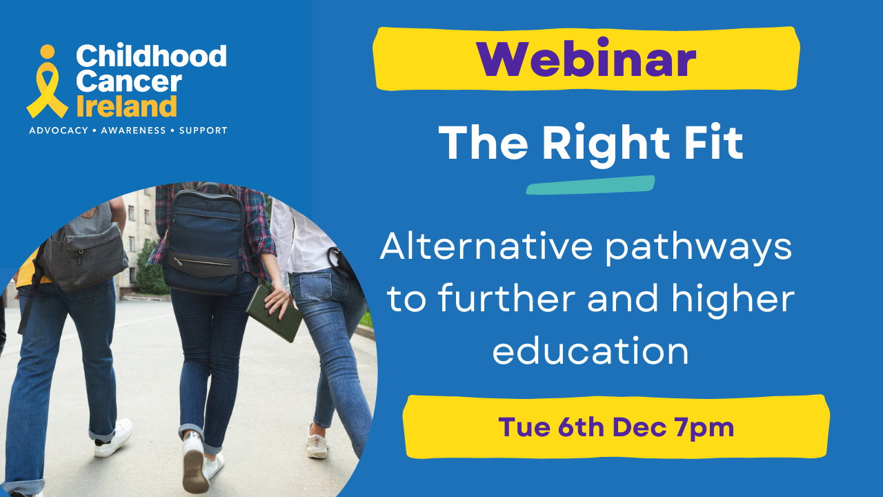 Image of three young students. Text: Webinar. The Right Fit. Alternative pathways to further and higher education. Wed 6th Dec 7pm
