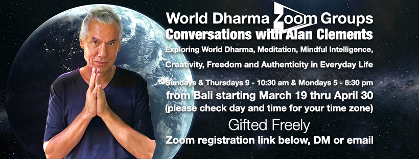 An invitation to join me in conversation about topics and issues close to one's heart, including World Dharma, meditation, mindful intelligence, creativity, activism, psychedelics and assisted and or self-therapy, authenticity, meaning, and freedom in ever