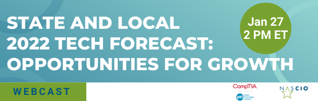 State and Local 2022 Tech Forecast: Opportunities for Growth