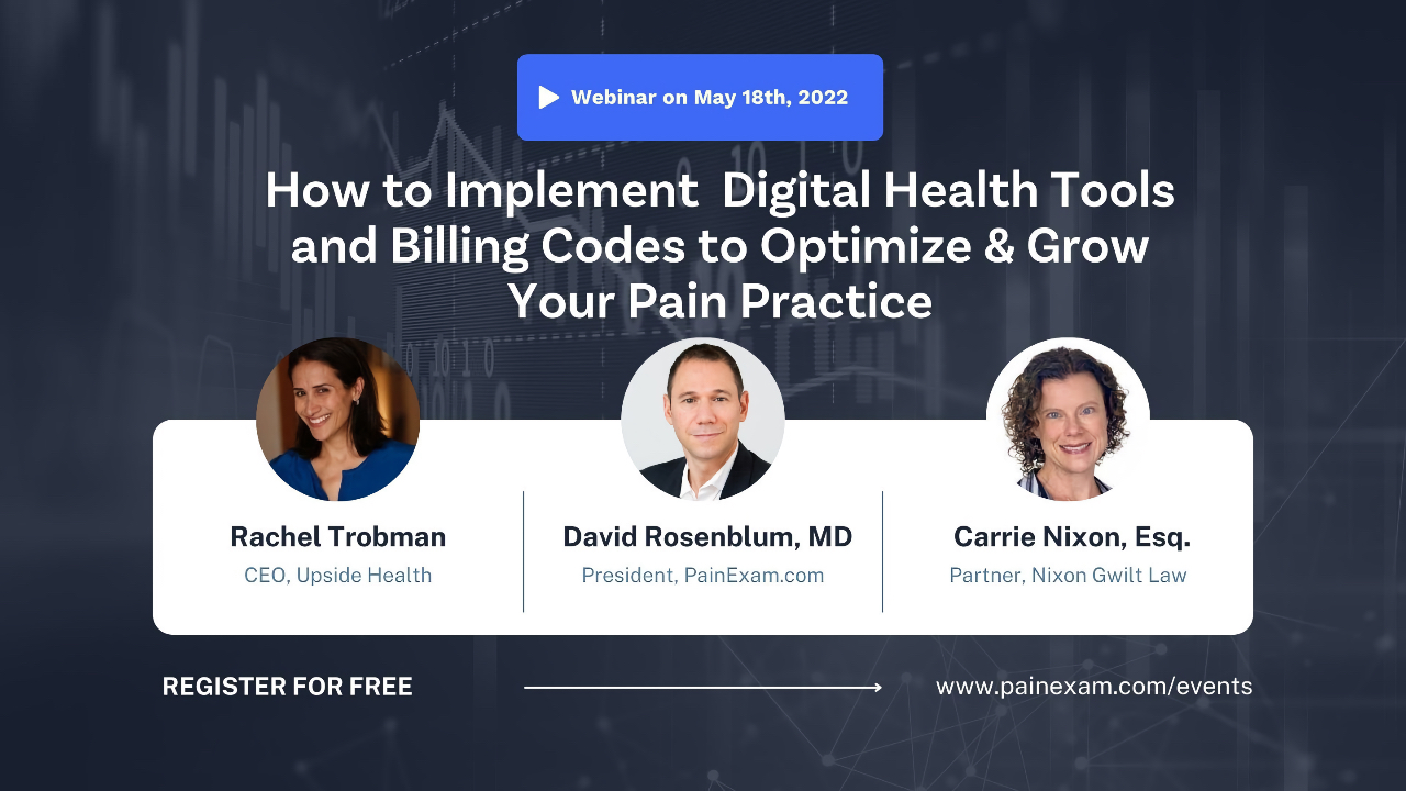 Using Digital Health Tools and Coding to Optimize and Grow your Pain Practice!